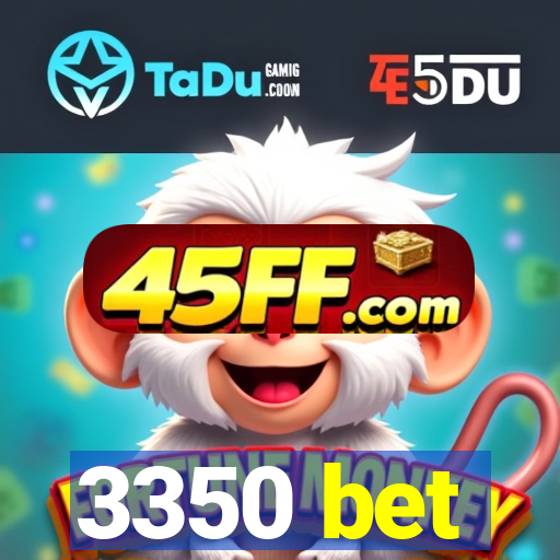 3350 bet